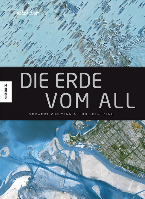 Die Erde vom All - Yann Arthus-Bertrand