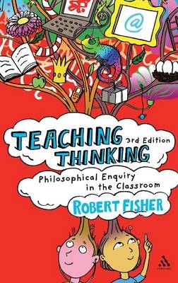 Teaching Thinking - Robert Fisher