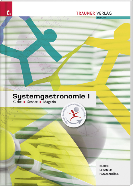 Systemgastronomie 1 Küche, Service, Magazin - Claudia Letzner, Wolf-Dieter Block, Gerhard Panzenböck