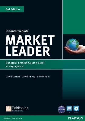 Market Leader 3rd Edition Pre-Intermediate Coursebook with DVD-ROM and MyEnglishLab Student online access code Pack - David Cotton, David Falvey, Simon Kent