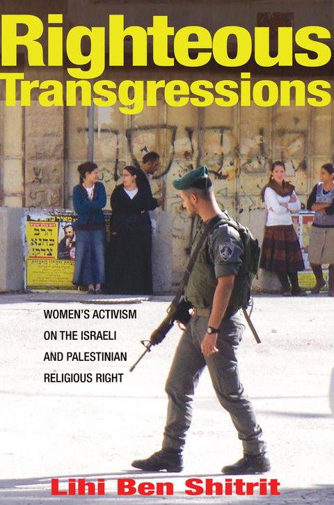 Righteous Transgressions -  Lihi Ben Shitrit