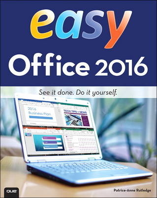 Easy Office 2016 -  Patrice-Anne Rutledge