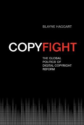 Copyfight - Blayne Haggart