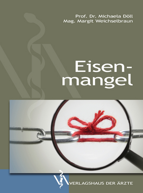 Eisenmangel - Michaela Döll, Margit Weichselbraun