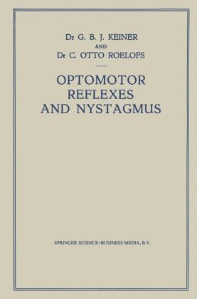 Optomotor Reflexes and Nystagmus -  Marco Keiner