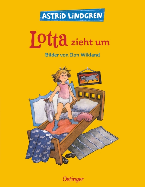 Lotta zieht um - Astrid Lindgren