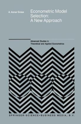 Econometric Model Selection -  Antonio Aznar Grasa