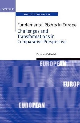 Fundamental Rights in Europe - Federico Fabbrini