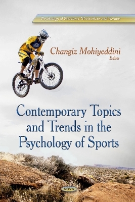 Contemporary Topics & Trends in the Psychology of Sports - 