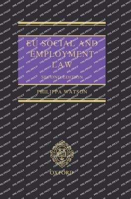 EU Social and Employment Law 2E - Philippa Watson