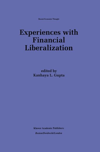 Experiences with Financial Liberalization - 