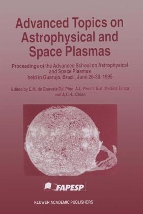 Advanced Topics on Astrophysical and Space Plasmas - 