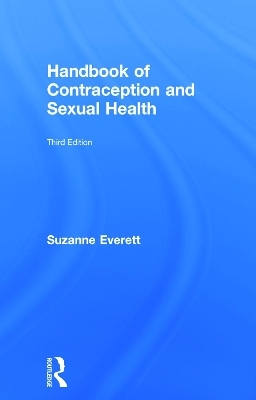 Handbook of Contraception and Sexual Health - Suzanne Everett