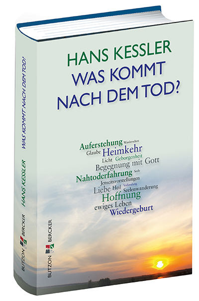 Was kommt nach dem Tod? - Hans Kessler