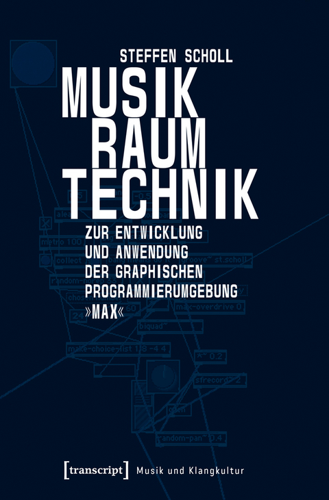 Musik – Raum – Technik - Steffen Scholl