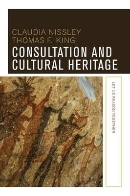 Consultation and Cultural Heritage - Claudia Nissley, Thomas F King