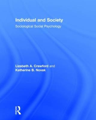 Individual and Society - Lizabeth A. Crawford, Katherine B. Novak