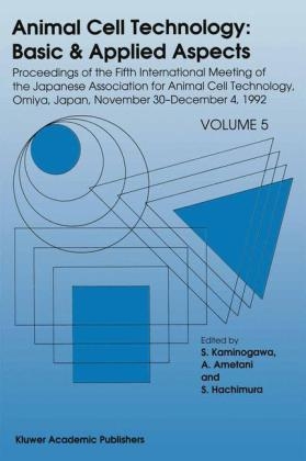 Animal Cell Technology: Basic & Applied Aspects - 