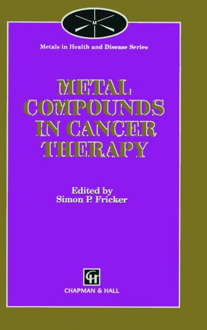 Metal Compounds in Cancer Therapy - 