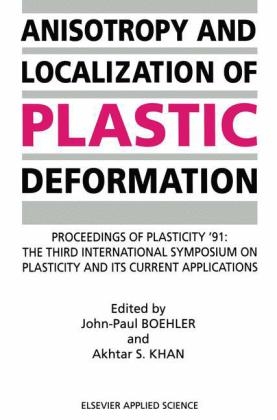 Anisotropy and Localization of Plastic Deformation - 