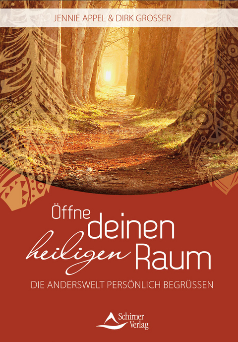 Öffne deinen Heiligen Raum - Jennie Appel, Dirk Grosser