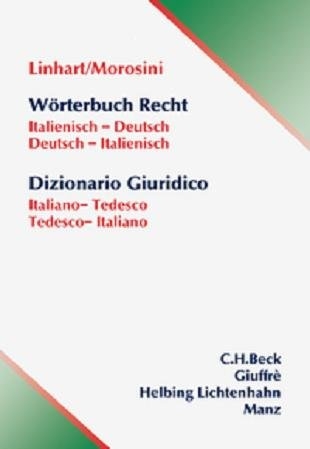 Wörterbuch Recht - Dizionario Giuridico - Karin Linhart, Federica Morosini