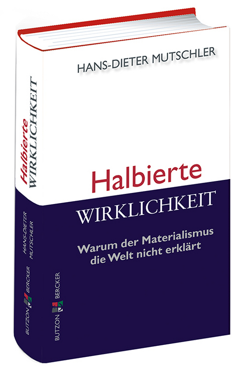 Halbierte Wirklichkeit - Hans-Dieter Mutschler