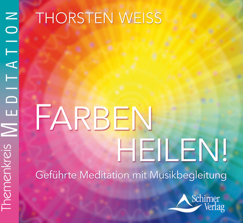 Farben heilen! - Thorsten Weiss