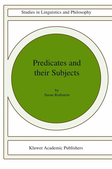 Predicates and Their Subjects -  Susan Rothstein