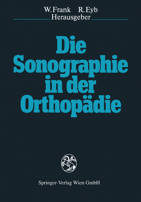 Die Sonographie in der Orthopädie - 