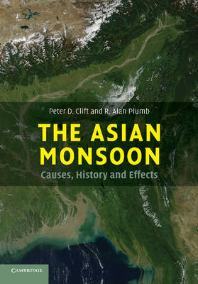 The Asian Monsoon - Peter D. Clift, R. Alan Plumb