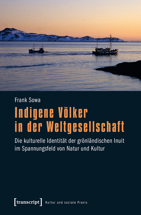 Indigene Völker in der Weltgesellschaft - Frank Sowa