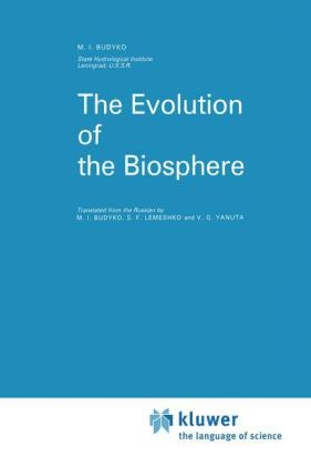 Evolution of the Biosphere -  M.I. Budyko