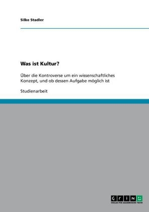 Was ist Kultur? - Silke Stadler