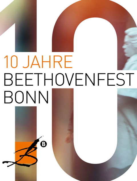 10 Jahre Beethovenfest Bonn - 