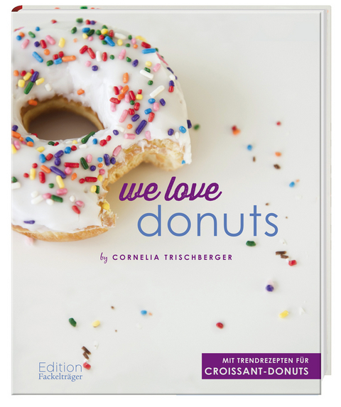 We Love Donuts - Cornelia Trischberger