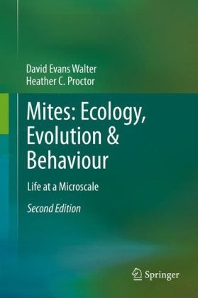 Mites: Ecology, Evolution & Behaviour -  Heather C. Proctor,  David Evans Walter