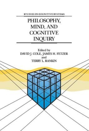 Philosophy, Mind, and Cognitive Inquiry - 