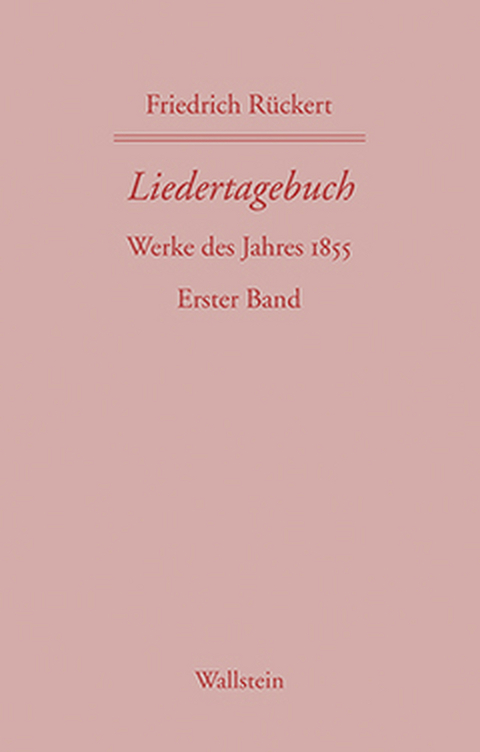 Liedertagebuch X - Friedrich Rückert