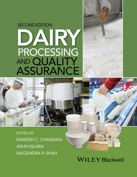 Dairy Processing and Quality Assurance - Ramesh C. Chandan, Arun Kilara, Nagendra P. Shah