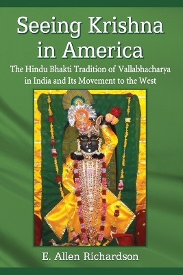 Seeing Krishna in America - E. Allen Richardson