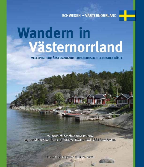 Wandern in Västernorrland - Paul van Bodengraven, Marco Barten