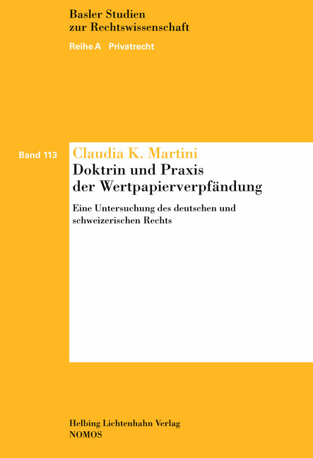 Doktrin und Praxis der Wertpapierverpfändung - Claudia K. Martini