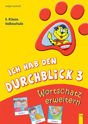 Ich hab den Durchblick 3 - Wortschatz erweitern - Katja Havlicek