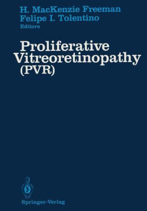 Proliferative Vitreoretinopathy (PVR) - 