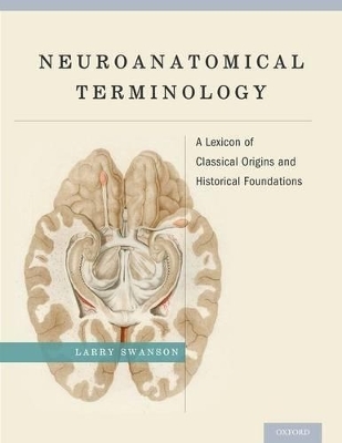 Neuroanatomical Terminology - Larry Swanson