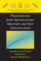 Photoemission from Optoelectronic Materials and their Nanostructures -  Sitangshu Bhattacharya,  Debashis De,  Kamakhya Prasad Ghatak