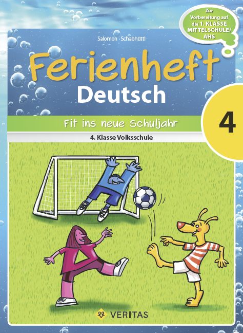 Ferienheft Deutsch 4. Klasse Volksschule - Catherine Salomon, Jutta Schabhüttl