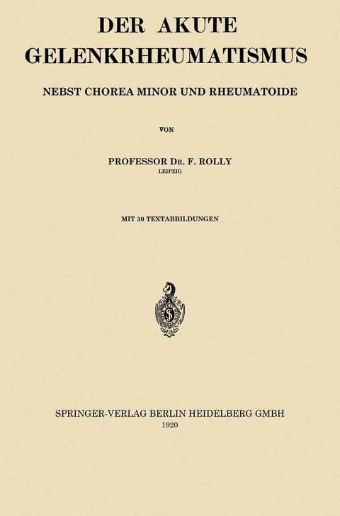 Der Akute Gelenkrheumatismus - Friedrich Rolly