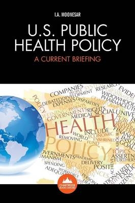 U.S. Health Policy - Immanuel Azaad Moonesar